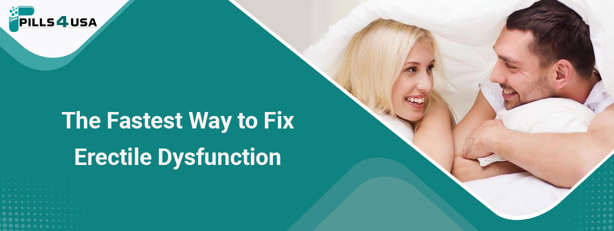 The Fastest Way To Fix Erectile Dysfunction