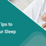 10 Sleep Tips to Improve Your Sleep