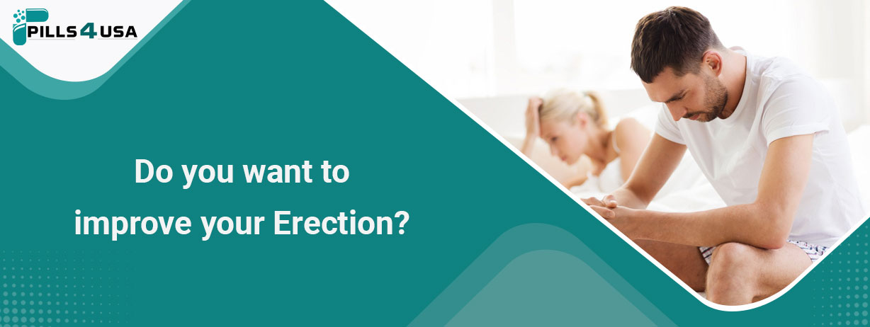 Do you want to improve your Erection?