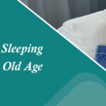 Connection Of Sleeping Disorder With Old Age