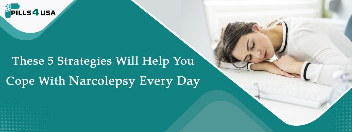 These 5 Strategies Will Help You Cope With Narcolepsy Every Day