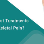 What Are The Best Treatments For Musculoskeletal Pain?