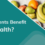 How Do Nutrients Benefit Our Health?