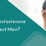 How Do Low Testosterone And ED Affect Men?