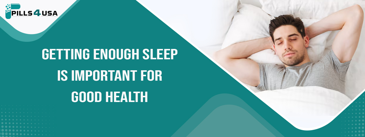 Getting Enough Sleep Is Important For Good Health