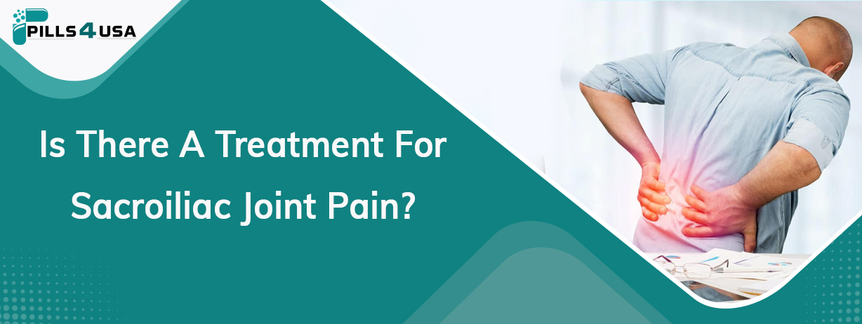 Is There A Treatment For Sacroiliac Joint Pain?