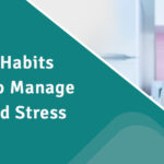 Food And Habits That Help To Manage Anxiety And Stress