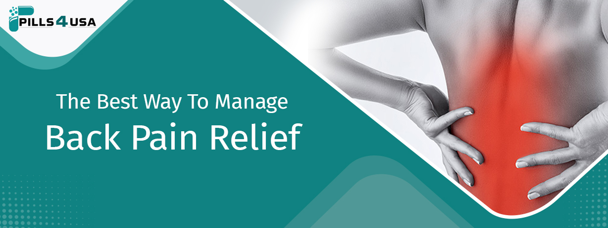 The Best Way To Manage Back Pain Relief