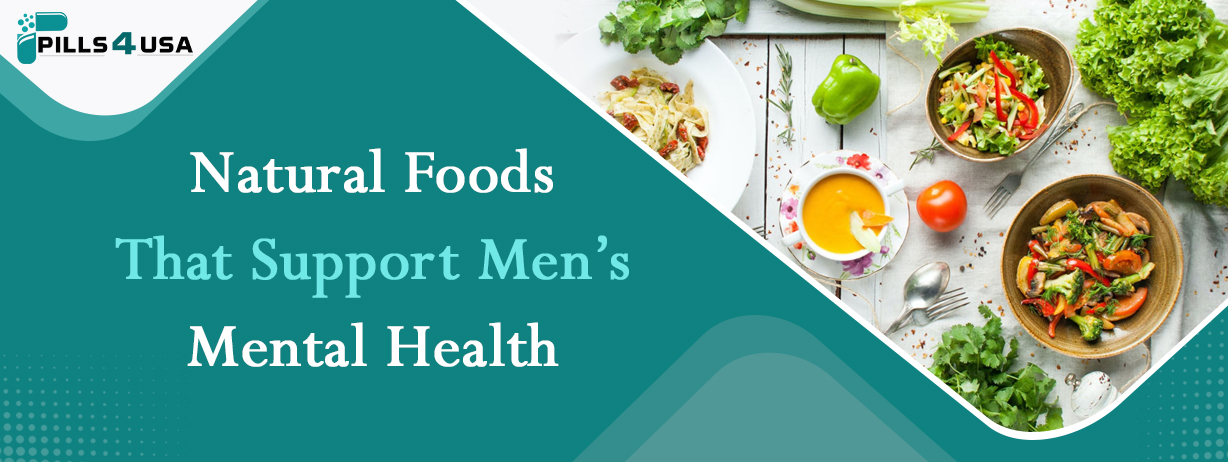 Natural Foods That Support Men’s Mental Health