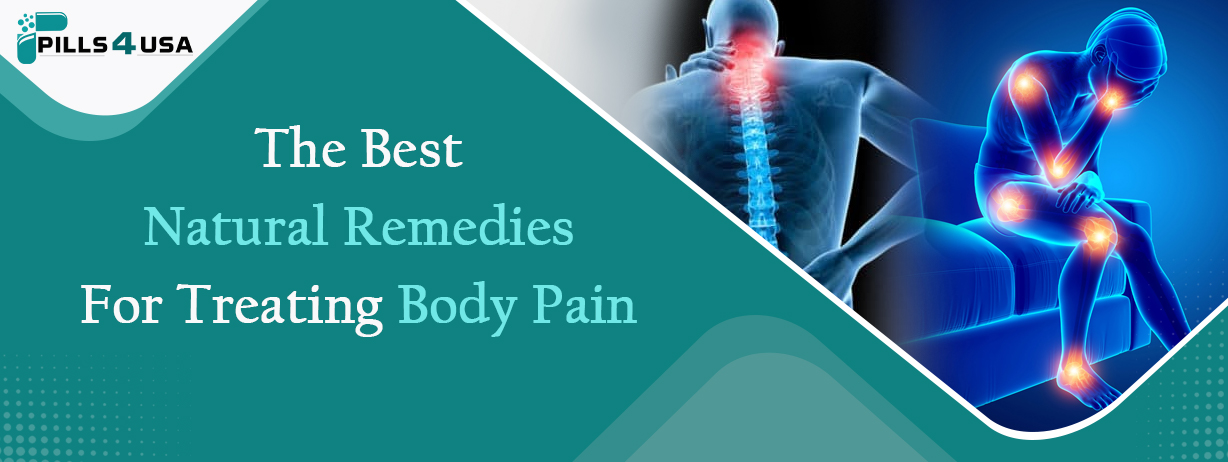 The Best Natural Remedies For Treating Body Pain