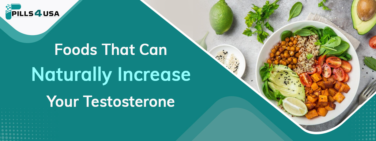 Foods That Can Naturally Increase Your Testosterone